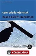 Cam Odada Oturmak