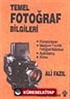 Temel Fotoğraf Bilgileri