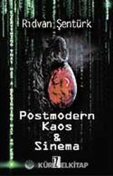 Postmodern Kaos ve Sinema