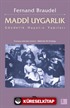 Maddi Uygarlık: Gündelik Hayatın Yapıları