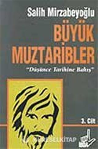 Büyük Muztaribler 3