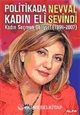 Politikada Kadın Eli / Kadın Seçmen Geliyor! (1996-2007)