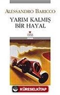 Yarım Kalmış Bir Hayal