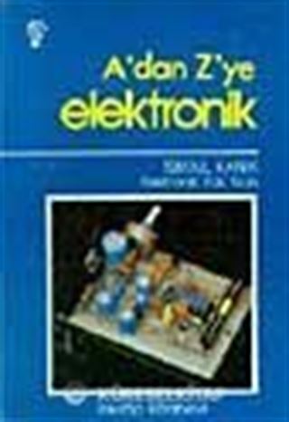 A' dan Z' ye Elektronik
