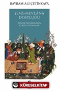 Şems-Mevlana Dostluğu