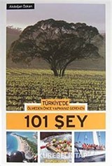 Türkiye'de Ölmeden Önce Yapmanız Gereken 101 Şey
