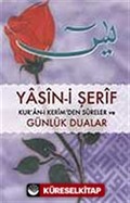 Yasin-i Şerif ve Günlük Dualar (Rahle Boy)