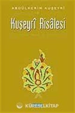 Kuşeyri Risalesi (Ciltli)