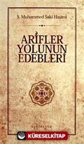 Arifler Yolunun Edebleri (Ciltli)