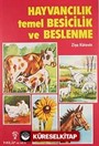 Hayvancılık, Temel Besicilik, Beslenme