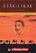 Afak-ı Irak / Kızıldeniz'den Bağdat'a Hatıralar