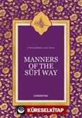 Manners Of The Sufi Way (İngilizce)