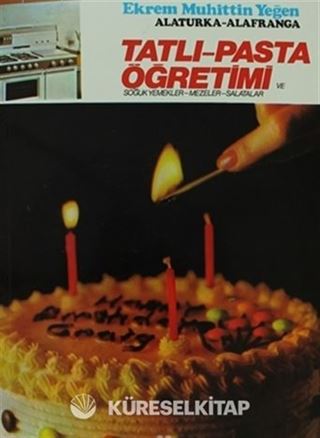 Tatlı ve Pasta Öğretimi Cilt II