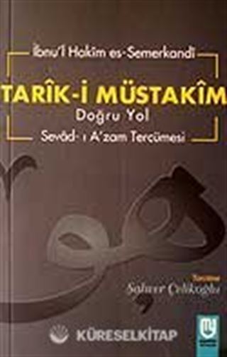 Tarık-i Müstakim Doğru Yol - Sevad-ı A'zam Tercümesi