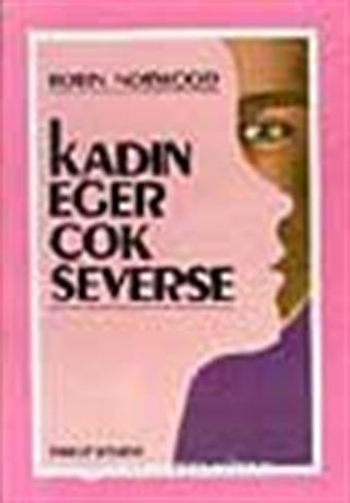 Kadın Eğer Çok Severse