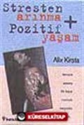 Stresten Arınma-Pozitif Yaşam
