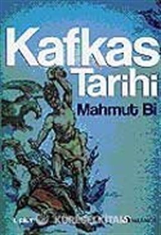 Kafkas Tarihi Cilt 1