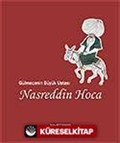 Nasreddin Hoca / Gülmecenin Büyük Ustası