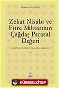 Zekat Nisabı ve Fitre Miktarının Çağdaş Parasal Değeri Sempozyumu