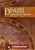 Dinleri Tarihleriyle Okumak
