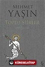 Toplu Şiirler 1977-2002