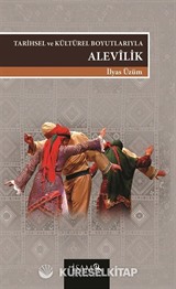 Tarihsel ve Kültürel Boyutlarıyla Alevilik