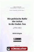Die politische Rolle der Azhar in der Sadat-Ara (1970-1981) [Sedat Döneminde (1970-1981) Ezher'in Siyasi Rolü]