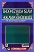 Endonezya'da İslam ve Hollanda Sömürgeciliği