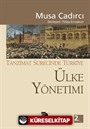 Ülke Yönetimi - Tanzimat Sürecinde Türkiye