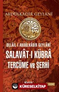 Delail-i Abdülkadir Geylani Salavat-ı Kübra Tercüme ve Şerhi (ithal)