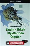 Toplum Hayatında Kadın-Erkek İlişkilerinde Ölçüler