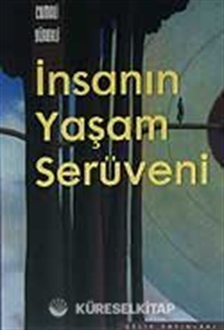 İnsanın Yaşam Serüveni