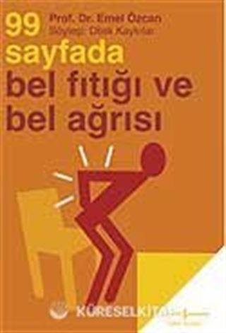 99 Sayfada Bel Fıtığı ve Bel Ağrısı