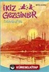 İkiz Gezginler İstanbul'da