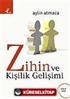 Zihin ve Kişilik Gelişimi