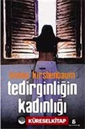 Tedirginliğin Kadınlığı