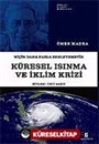 Küresel Isınma ve İklim Krizi