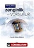 Zenginlik ve Yoksulluk / Dünya-Ahiret Dengesinde