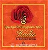 Gerçeğin Özü Peygamber Sözü