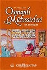 Osmanlı Müfessirleri (XII-XVI. yy. Arası)