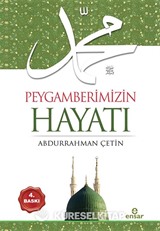 Peygamberimizin Hayatı