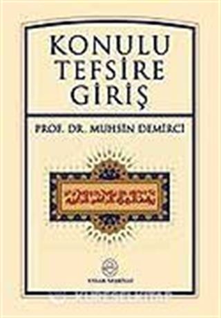 Konulu Tefsire Giriş