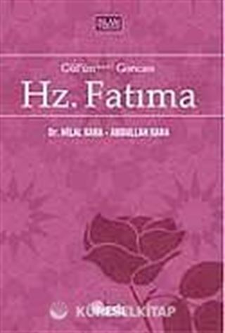 Gül'ün Goncası Hz. Fatıma