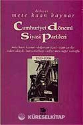 Cumhuriyet Dönemi Siyasi Partileri 1923-2006