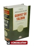 Gunyet'üt Talibin / Hakkı Arayanların Kitabı