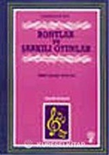Rontlar ve Şarkılı Oyunlar