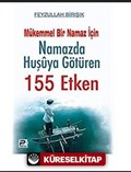 Namazda Huşuya Götüren 155 Etken