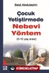 0-10 Yaş Arası Çocuk Yetiştirmede Nebevi Yöntem