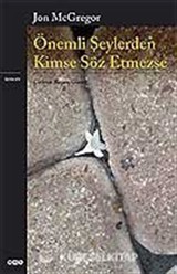 Önemli Şeylerden Kimse Söz Etmezse