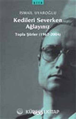 Kedileri Severken Ağlayınız